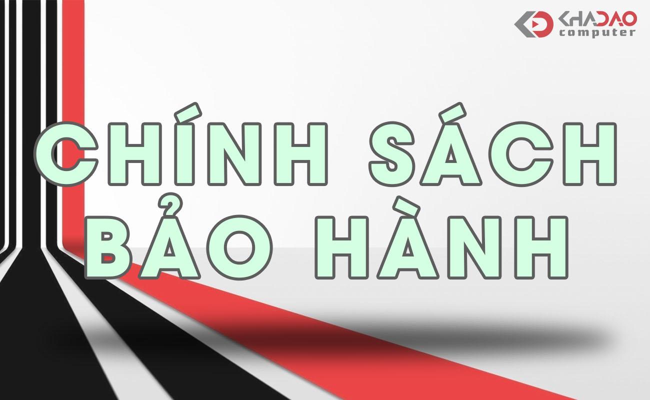 Chính sách bảo hành chuyên nghiệp